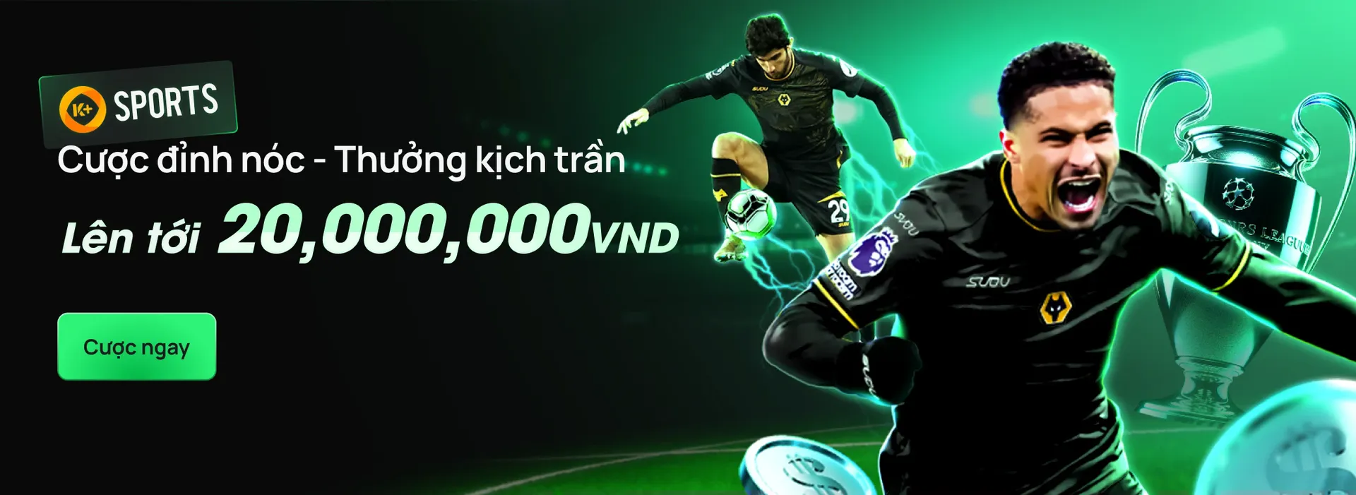 k sports thưởng khủng