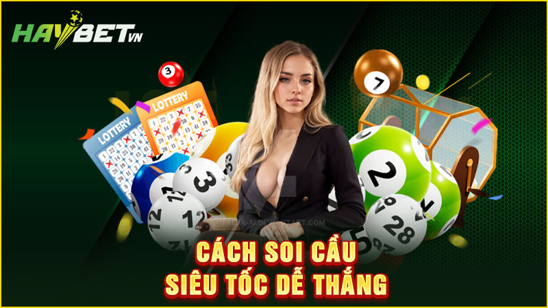 cách soi cầu siêu tốc dễ thắng