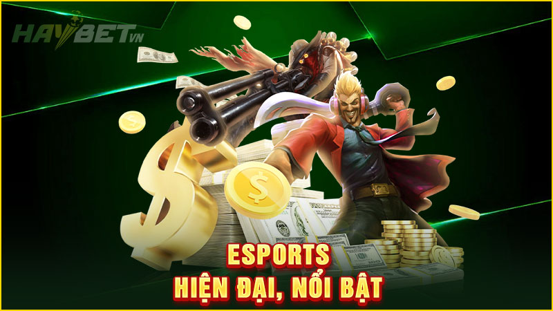 esports hiện đại, nổi bật