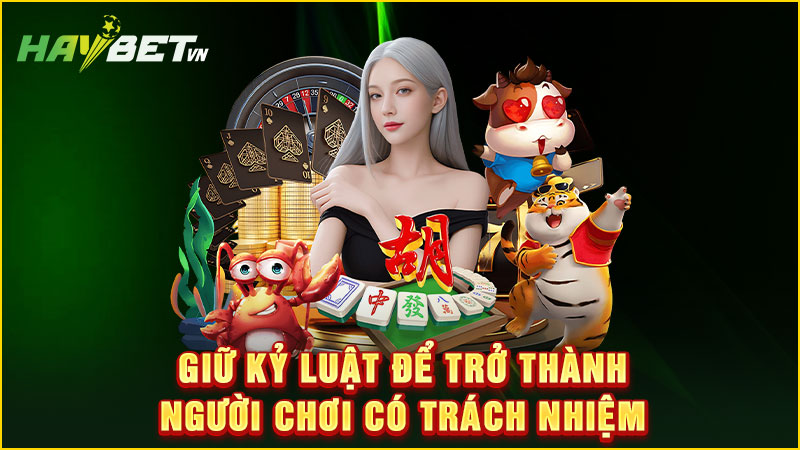 giữ kỷ luật để trở thành người chơi có trách nhiệm