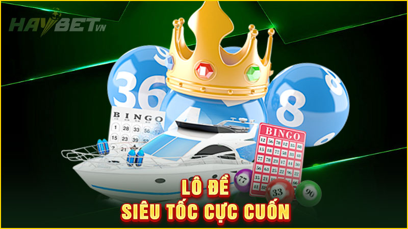 lô đề siêu tốc cực cuốn
