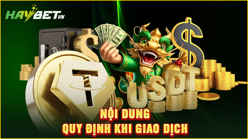 nội dung quy định khi giao dịch