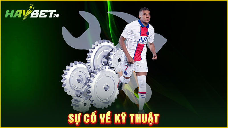 sự cố về kỹ thuật
