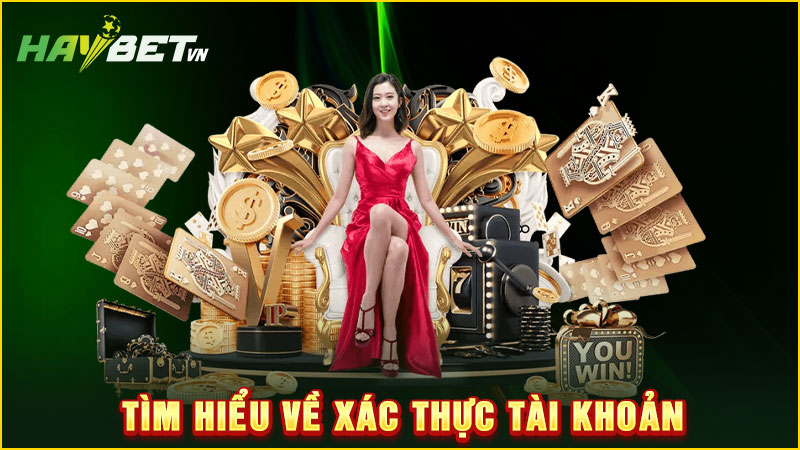 tìm hiểu về xác thực tài khoản