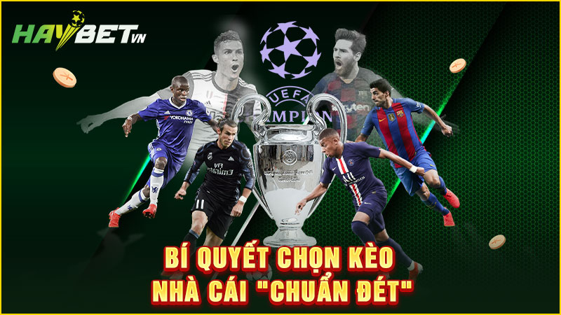 bí quyết chọn kèo nhà cái chuẩn đét