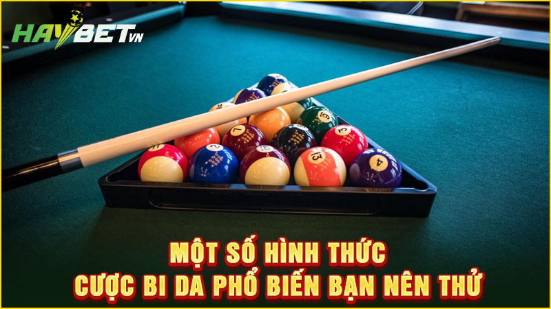 một số hình thức cược bi da phổ biến bạn nên thử